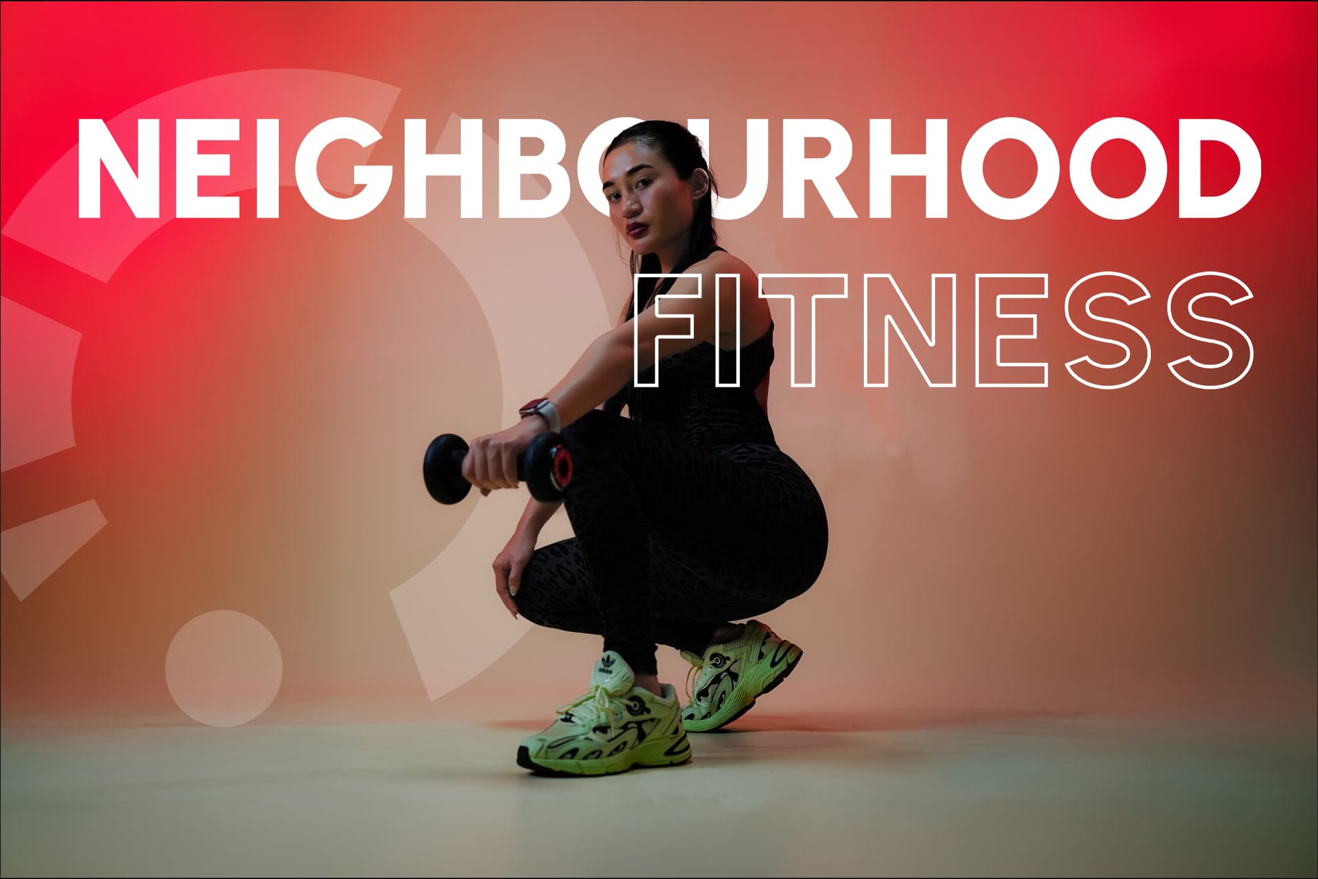 NEIGHBOURHOOD FITNESS